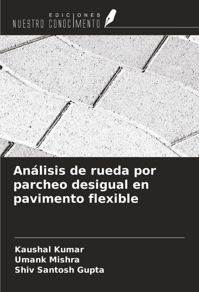Produktbild: An&aacute;lisis de rueda por parcheo desigual en pavimento flexible