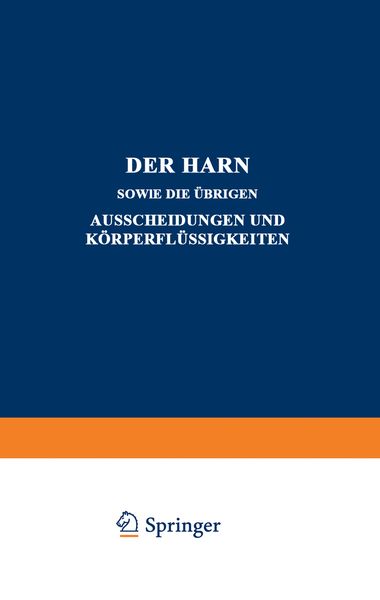 Der Harn sowie die übrigen Ausscheidungen und Körperflüssigkeiten, Taschenbuch von C. Anderson , A. Albu , J. Morgenroth , C. Neuberg , I. Bang,