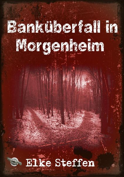 Produktbild: Bank&uuml;berfall in Morgenheim