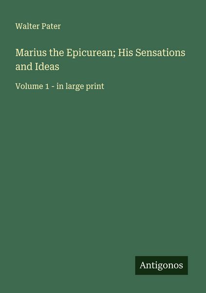 Produktbild: Marius the Epicurean; His Sensations and Ideas