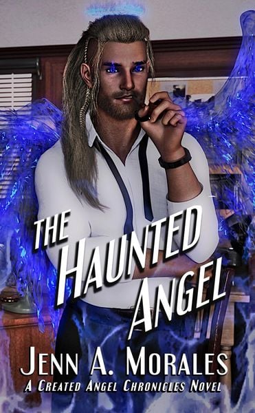 Produktbild: The Haunted Angel (The Created Angel Chronicles, #2)