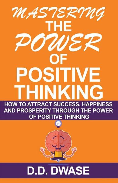 Produktbild: Mastering The Power Of Positive Thinking