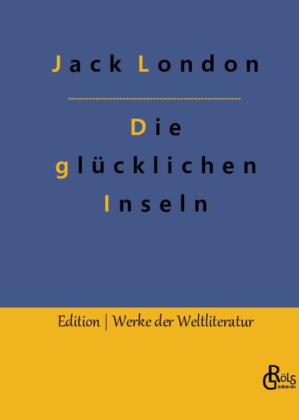 Produktbild: Die gl&uuml;cklichen Inseln
