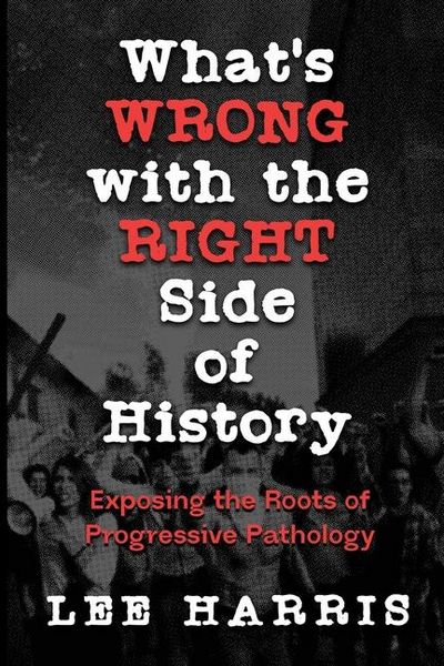 Produktbild: What's Wrong with the Right Side of History