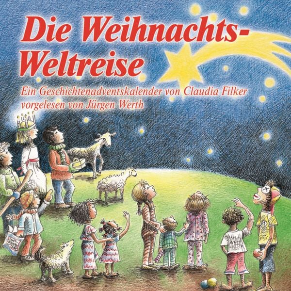 Die Weihnachtsweltreise - Claudia Filker, Audio, 9783775182997