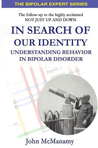 Produktbild: In Search of Our Identity: Understanding Behavior In Bipolar Disorder