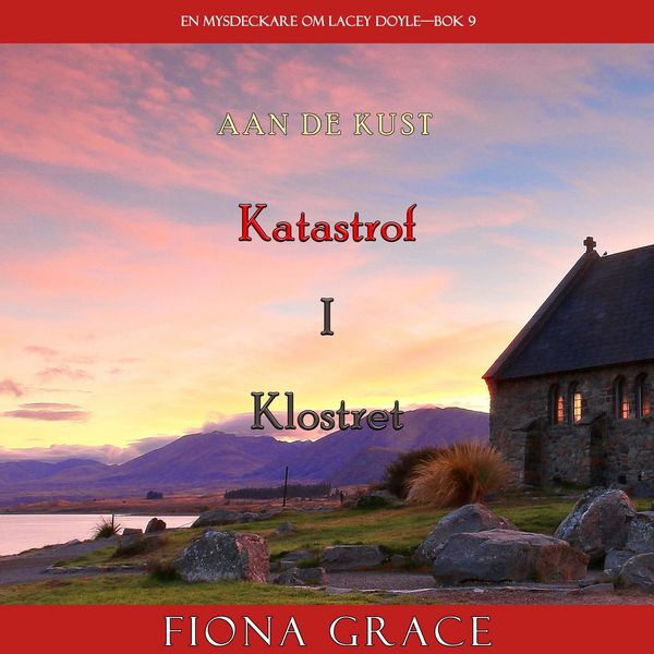 Katastrof i klostret (En mysdeckare om Lacey Doyle—Bok 9)