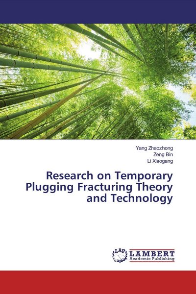 Produktbild: Research on Temporary Plugging Fracturing Theory and Technology