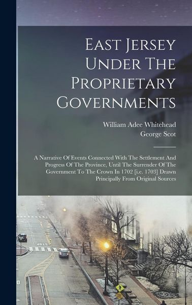 Produktbild: East Jersey Under The Proprietary Governments