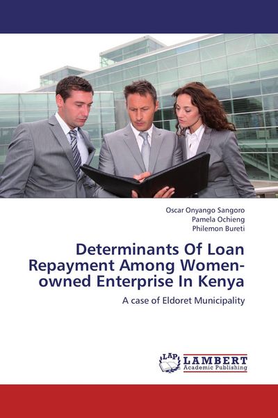 Produktbild: Determinants Of Loan Repayment Among Women-owned Enterprise In Kenya