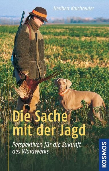 Produktbild: Die Sache mit der Jagd