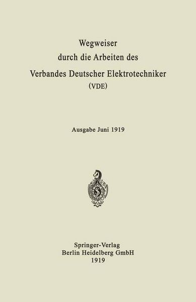 Produktbild: Wegweiser durch die Arbeiten des Verbandes Deutscher Elektrotechniker (VDE)
