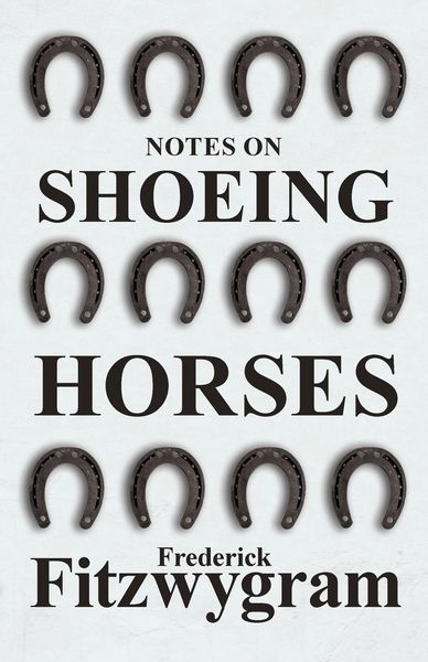 Produktbild: Notes on Shoeing Horses