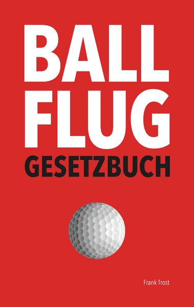 Produktbild: Ballflug Gesetzbuch