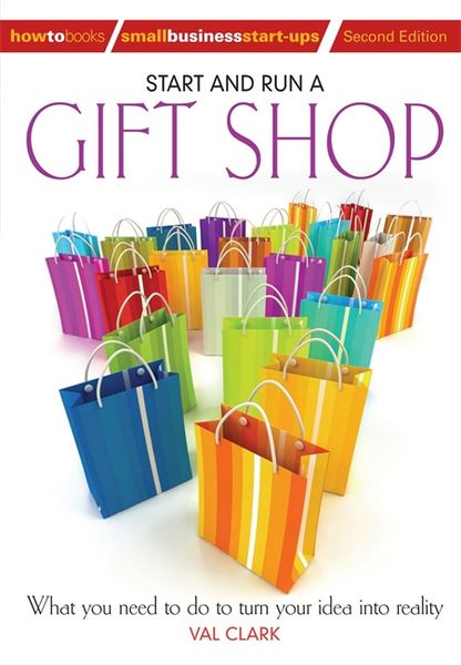 Produktbild: Clarke, V: Start and Run A Gift Shop 2nd Edition