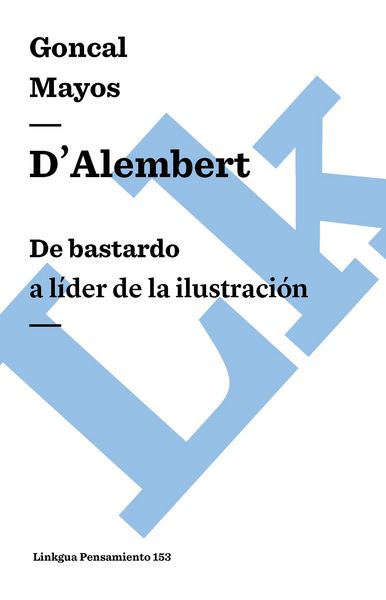 Produktbild: D'Alembert: De bastardo a l&iacute;der de la Ilustraci&oacute;n