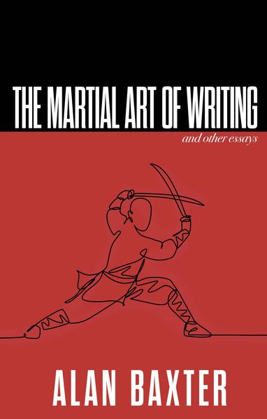 Produktbild: The Martial Art of Writing & Other Essays (Writer Chaps, #4)