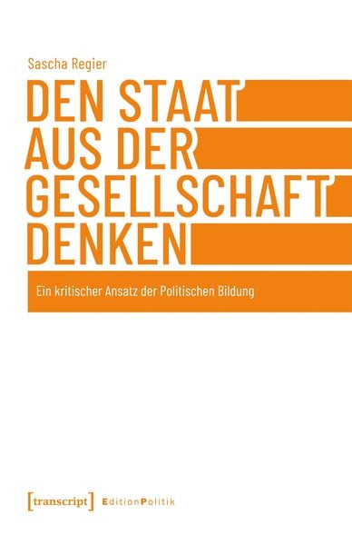 Produktbild: Den Staat aus der Gesellschaft denken