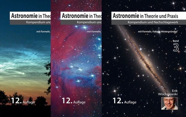 Astronomie in Theorie und Praxis, Set von Erik Wischnewski, Eigenverlag Dr. Erik Wischnewski, 978-3-948774-30-1