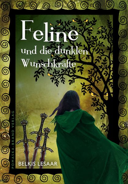 Produktbild: Feline / Feline und die dunklen Wunschkr&auml;fte (Band 2)