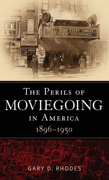 Produktbild: The Perils of Moviegoing in America