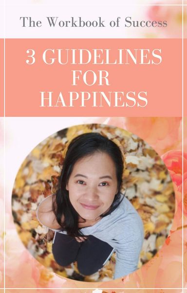 Produktbild: The Workbook Of Success 3 Guidelines For Happiness