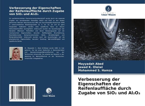 Verbesserung der Eigenschaften der Reifenlauffläche durch Zugabe von SiO¿ und Al¿O¿, Taschenbuch von Mayyadah Abed , Jawad K. Oleiwi , Mohammed S.