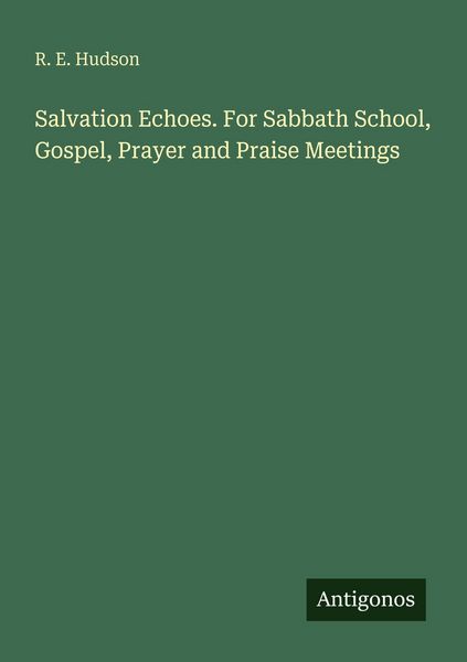 Produktbild: Salvation Echoes. For Sabbath School, Gospel, Prayer and Praise Meetings