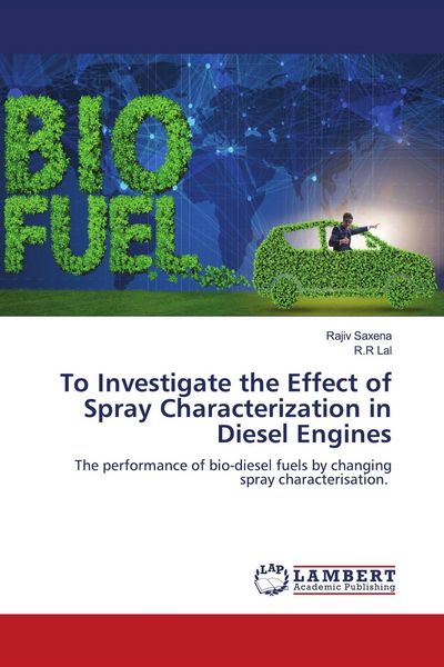 Produktbild: To Investigate the Effect of Spray Characterization in Diesel Engines