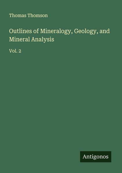 Produktbild: Outlines of Mineralogy, Geology, and Mineral Analysis
