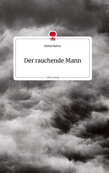 Produktbild: Der rauchende Mann. Life is a Story - story.one