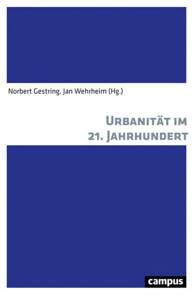 Produktbild: Urbanit&auml;t im 21. Jahrhundert