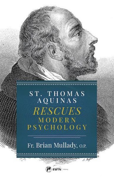 Produktbild: St. Thomas Aquinas Rescues Modern Psychology