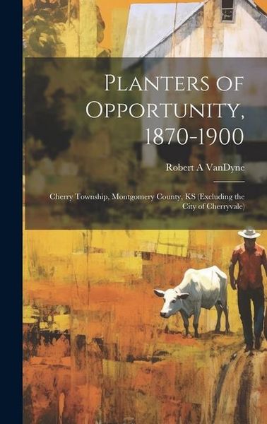 Produktbild: Planters of Opportunity, 1870-1900