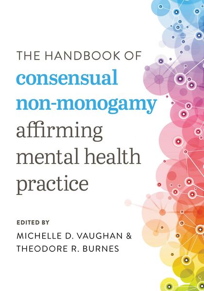 Produktbild: The Handbook of Consensual Non-Monogamy