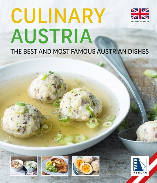 Culinary Austria, Gebundene Ausgabe von Hubert Krenn, KRAL, 978-3-902532-02-2