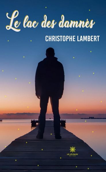 Produktbild: Le lac des damn&eacute;s