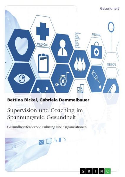 Produktbild: Supervision und Coaching im Spannungsfeld Gesundheit. Gesundheitsf&ouml;rdernde F&uuml;hrung und Organisationen