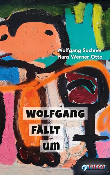 Produktbild: Wolfgang f&auml;llt um