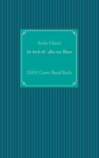 Produktbild: Ist doch eh' alles nur Blues