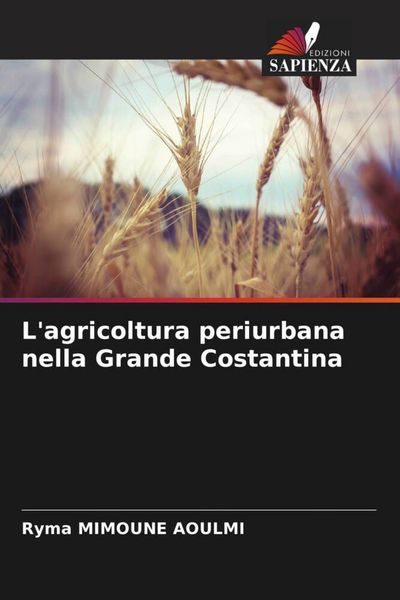 Produktbild: L'agricoltura periurbana nella Grande Costantina