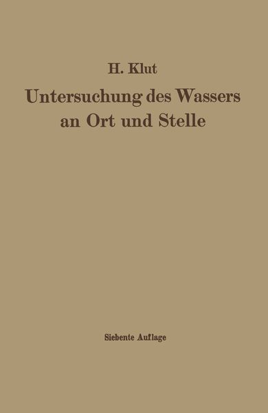 Untersuchung des Wassers an Ort und Stelle, Taschenbuch von Wolfgang Olszewski , Hartwig Klut, Springer Berlin, 9783662405086