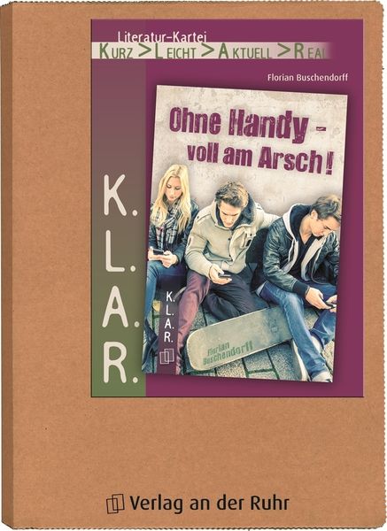 Ohne Handy – voll am Arsch!, Zubehör von Florian Buschendorff, Verlag an der Ruhr, 978-3-8346-2922-7