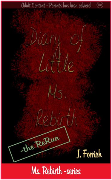 Produktbild: Diary of Little Ms. Rebirth - the ReRun