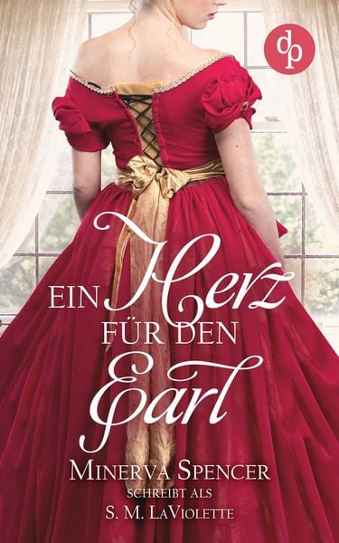 Ein Herz für den Earl | Eine leidenschaftliche Regency Romance, Taschenbuch von S. M. LaViolette, BoD - Books on Demand, 9783968175836