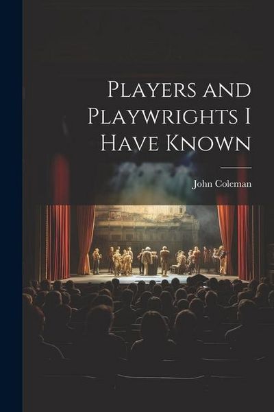 Produktbild: Players and Playwrights I Have Known