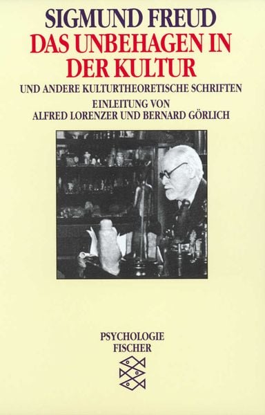 Das Unbehagen in der Kultur, Taschenbuch von Sigmund Freud, Fischer Taschenbuch Verlag, 9783596104536
