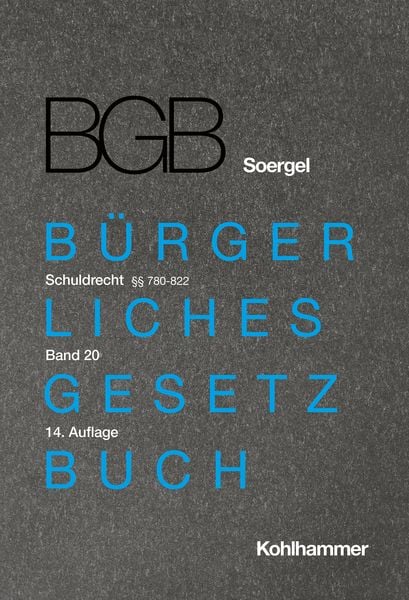 Produktbild: Kommentar zum B&uuml;rgerlichen Gesetzbuch mit Einf&uuml;hrungsgesetz und Nebengesetzen (BGB) (Soergel)