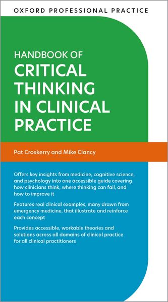 Produktbild: Oxford Professional Practice: Handbook of Critical Thinking in Clinical Practice