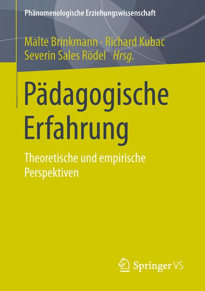 Pädagogische Erfahrung, Taschenbuch von , Springer Fachmedien Wiesbaden GmbH, 9783658066178